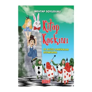 Kitap Kaçkını 2 - Alice Harikalar Diyarında