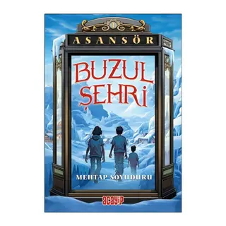 Asansör 1 Buzul Şehri
