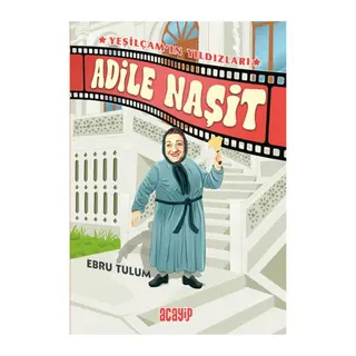 Yeşilçam’ın Yıldızları 2 - Adile Naşit
