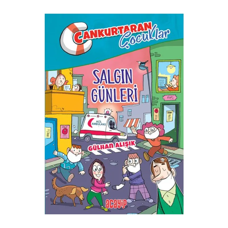 Cankurtaran Çocuklar 5 Salgın Günleri
