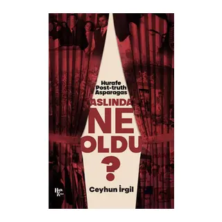 Aslında Ne Oldu?