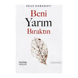 Beni Yarım Bıraktın