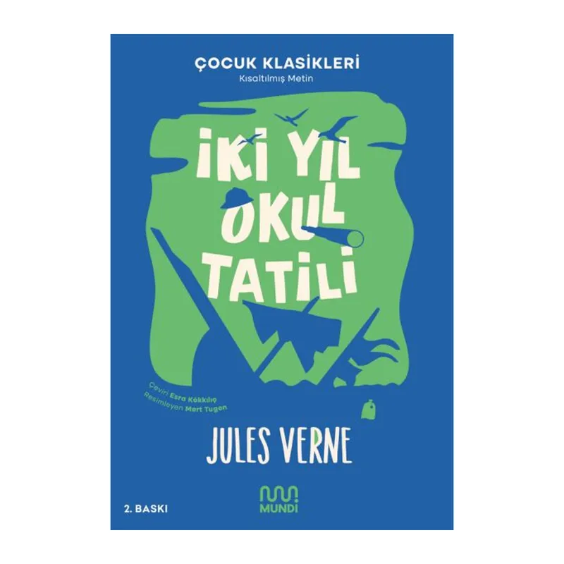 İki Yıl Okul Tatili