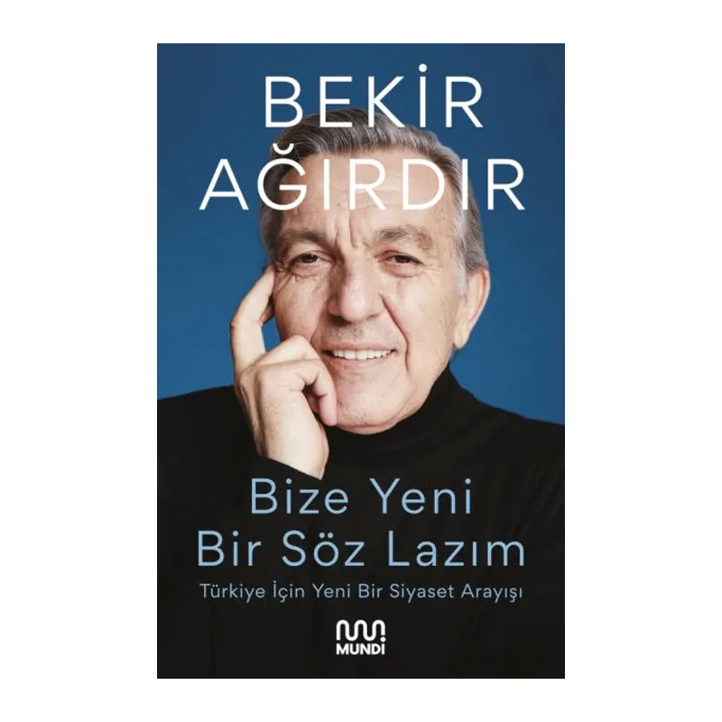 Bize Yeni Bir Söz Lazım