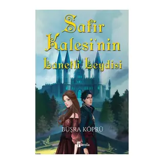 Safir Kalesi’nin Lanetli Leydisi