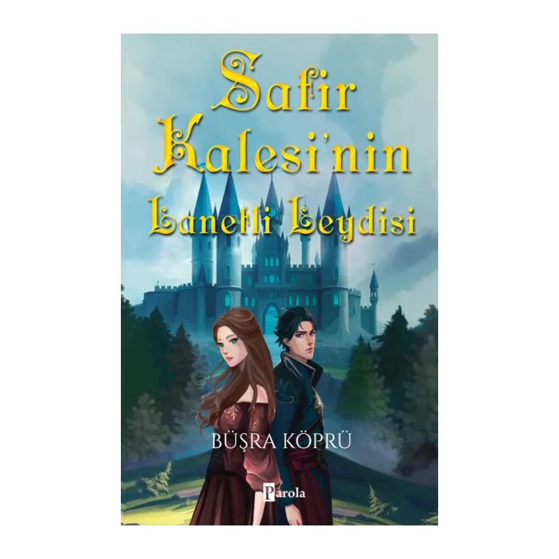 Safir Kalesi’nin Lanetli Leydisi
