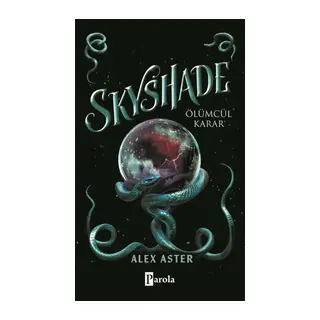 Skyshade – Ölümcül Karar