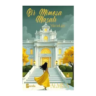 Bir Mimoza Masalı - Mimoliza