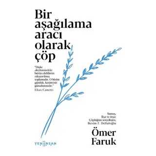 Bir Aşağılama Aracı Olarak Çöp