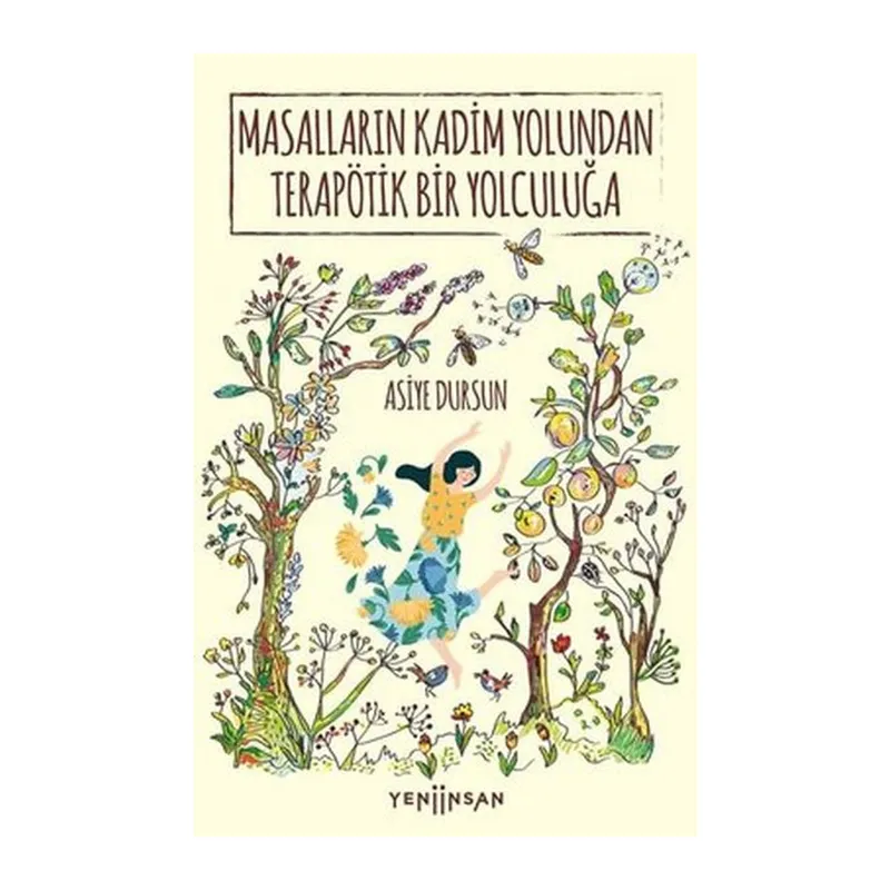 Masalların Kadim Yolundan Terapötik Bir Yolculuğa