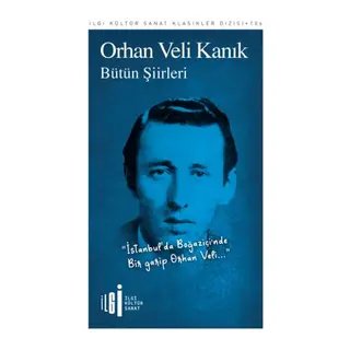 Bütün Şiirler - Orhan Veli Kanık