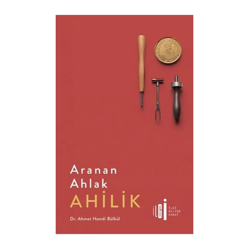 Aranan Ahlak Ahilik