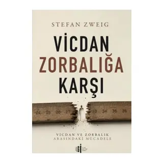 Vicdan Zorbalığa Karşı