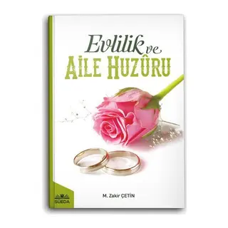 Evlilik Ve Aile Huzuru