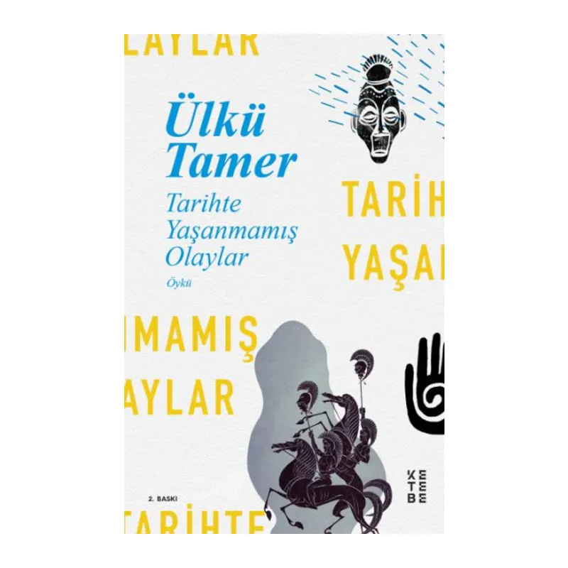 Tarihte Yaşanmamış Olaylar