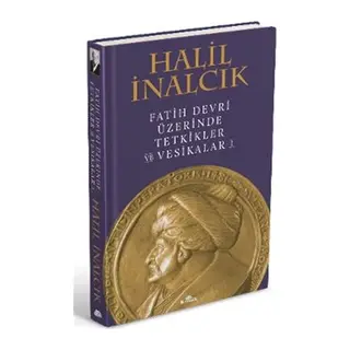 Fatih Devri Üzerinde Tetkikler ve Vesikalar 1
