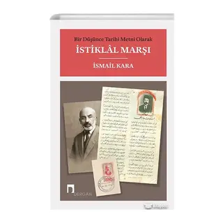 Bir Düşünce Tarihi Metni Olarak İstiklal Marşı