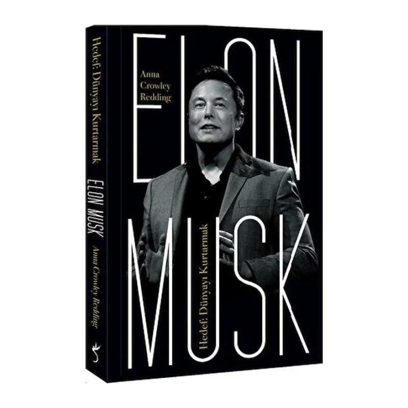 Elon Musk - Hedef Dünyayı Kurtarmak