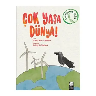 Çok Yaşa Dünya!