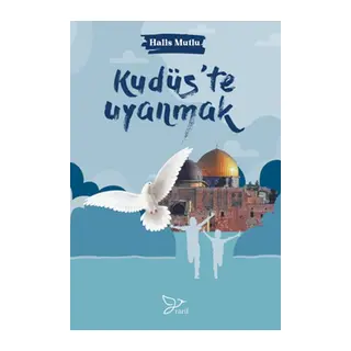 Kudüs’te Uyanmak