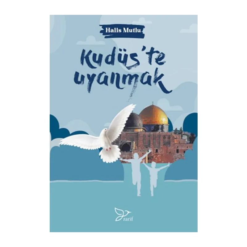 Kudüs’te Uyanmak
