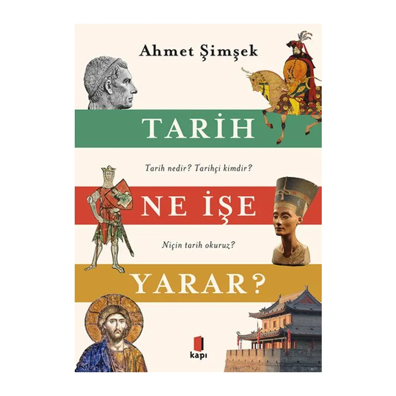 Tarih Ne İşe Yarar?