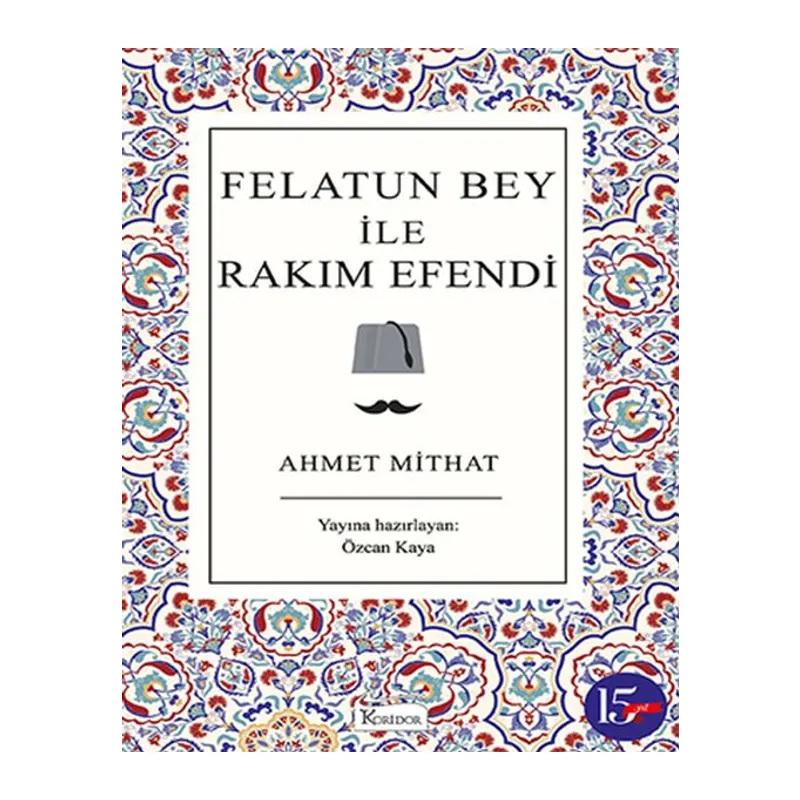 Felatun Bey ile Rakım Efendi (Bez Ciltli)