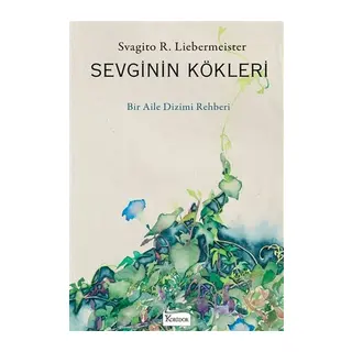 Sevginin Kökleri