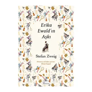 Erika Ewald’ın Aşkı (Bez Ciltli)