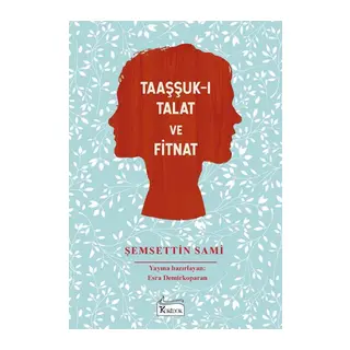 Taaşşuk-ı Talat ve Fitnat - (Bez Ciltli)