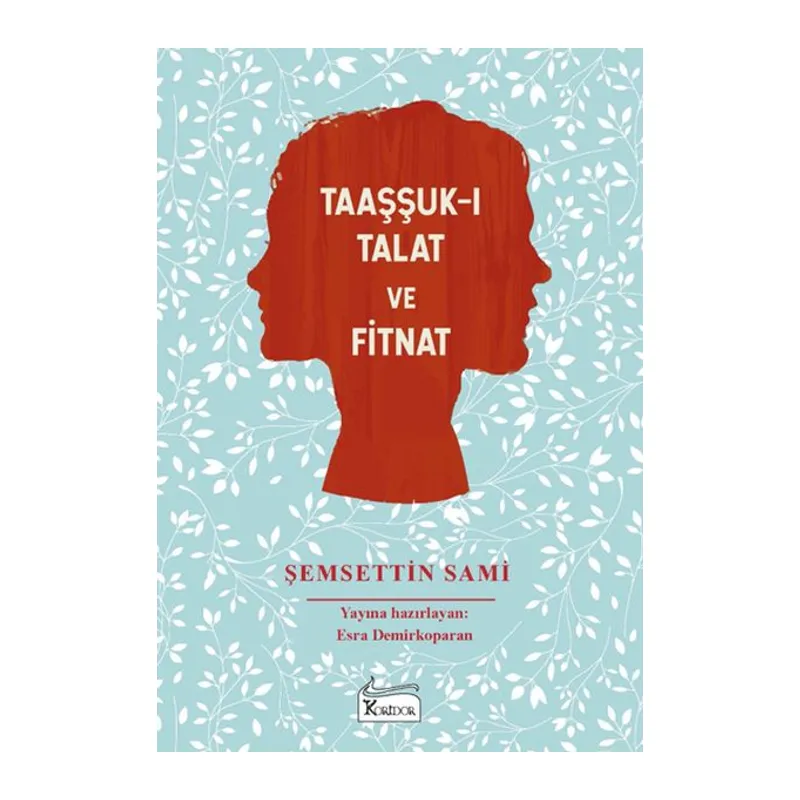 Taaşşuk-ı Talat ve Fitnat - (Bez Ciltli)