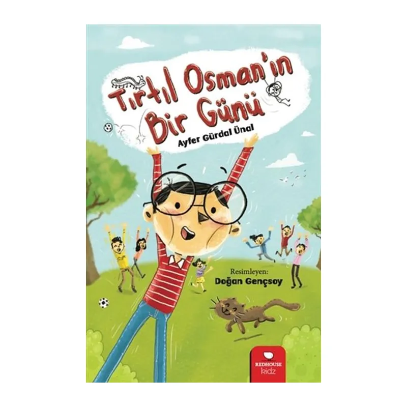 Tırtıl Osman’ın Bir Günü