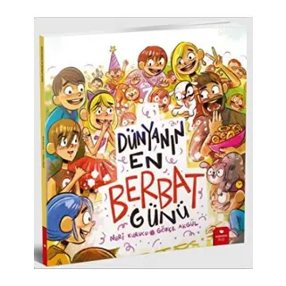 Dünyanın En Berbat Günü