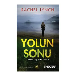 Yolun Sonu - Dedektif Kelly Porter Serisi 3
