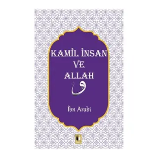 Kamil İnsan ve Allah