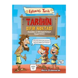 Tarihin Sıfır Noktası - Eğlenceli Tarih
