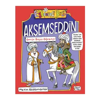 Akşemseddin - Ömür Boyu Öğrenci