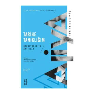 Tarihe Tanıklığım - Otobiyografik Kayıtlar