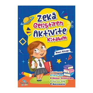 Zeka Geliştiren Aktivite Kitabım - Mavi Kitap