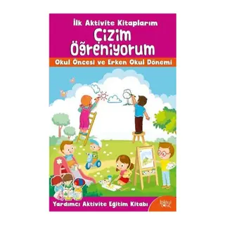 İlk Aktivite Kitaplarım - Çizim Öğreniyorum