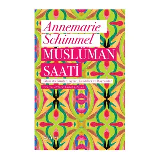 Müslüman Saati - İslam'da Günler, Aylar, Kandiller ve Bayramlar