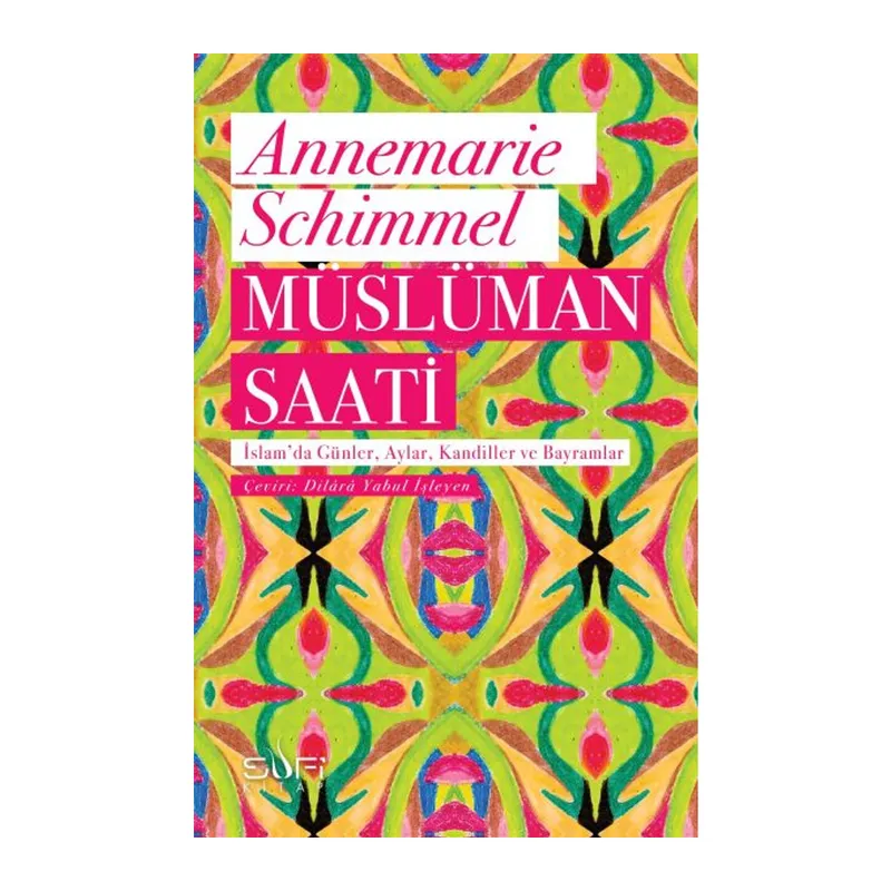 Müslüman Saati - İslam'da Günler, Aylar, Kandiller ve Bayramlar