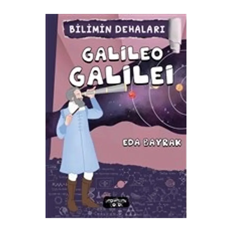 Bilimin Dehaları - Galileo Galilei