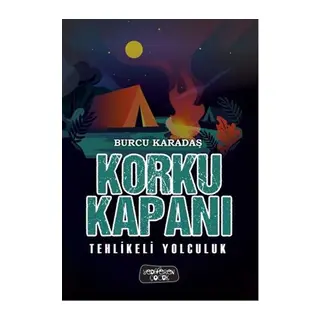 Korku Kapanı-Tehlikeli Yolculuk (Ciltli)