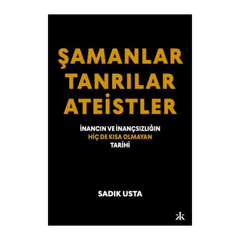 Şamanlar Tanrılar Ateistler