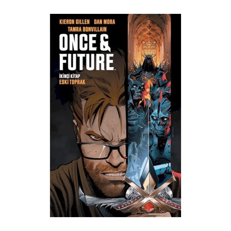Once & Future Cilt 2 Eski Toprak