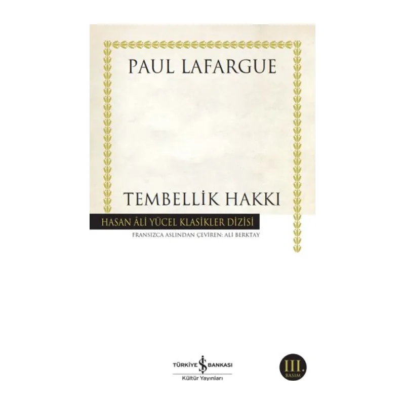 Tembellik Hakkı - Hasan Ali Yücel Klasikleri