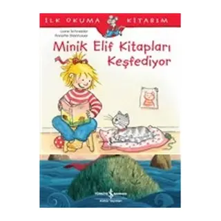 Minik Elif Kitapları Keşfediyor - İlk Okuma Kitabım