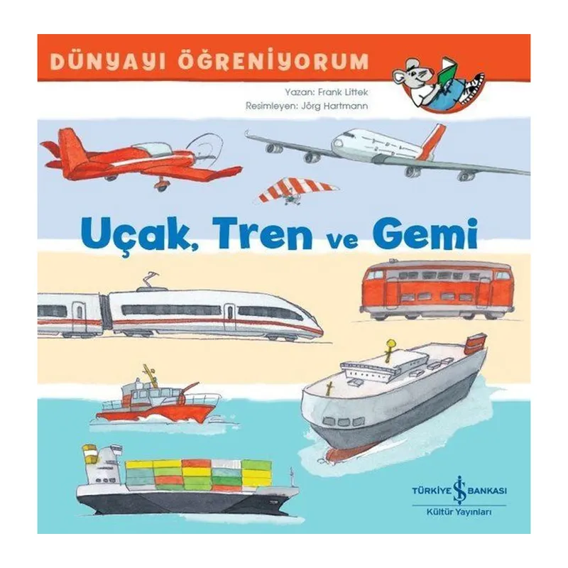 Uçak Tren ve Gemi