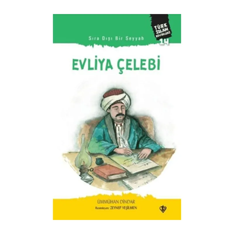 Sıra Dışı Bir Seyyah Evliya Çelebi